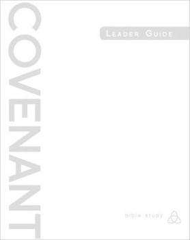 Paperback Covenant Bible Study: Leader Guide Book