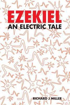 Paperback Ezekiel: An Electric Tale Book