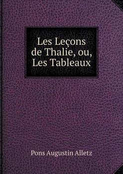Paperback Les Le?ons de Thalie, ou, Les Tableaux [French] Book