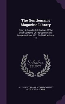 The Gentleman's Magazine Library: Being A Classified Collection Of The Chief Contents Of The Gentleman's Magazine From 1731 To 1868, Volume 11