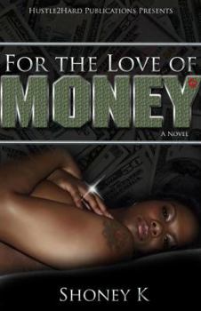 Paperback For The Love Of Money Book