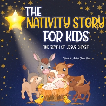 Paperback The Nativity Story for Kids Book