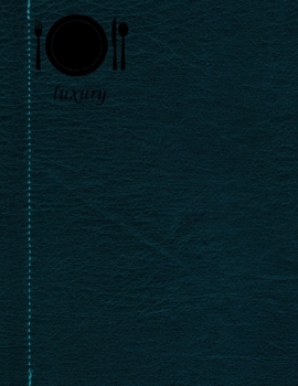 LUXURY: reservation book for Restaurant,sized :.5x11,200 pages,6columns,20 entry