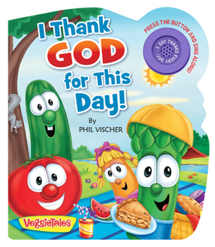 Board book I Thank God for This Day! [With Battery] Book