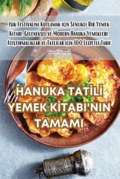 Paperback Hanuka Tat&#304;l&#304; Yemek K&#304;tabi'nin Tamami [Turkish] Book