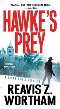 Hawke's Prey - Book #1 of the Sonny Hawke Thriller