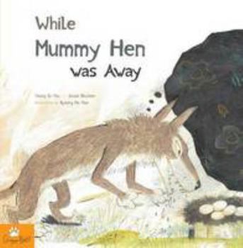Paperback While Mummy Hen was Away Book