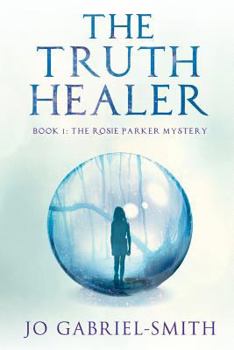 The Truth Healer: A Riveting Spiritual Psychic Thriller