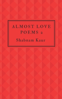 Paperback Almost Love Poems 2 Book