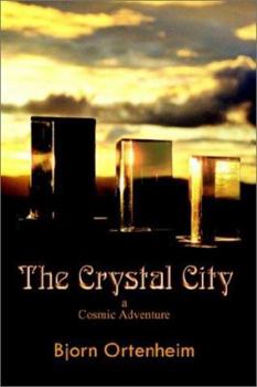 Paperback The Crystal City: A Cosmic Adventure Book