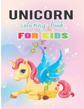 Paperback Unicorn Coloring Book for Kids: cute unicorns coloring book for kids learning, unicorns love easter coloring book with 40 pages for kids Book