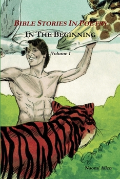 Paperback Bible Stories In Poetry - In The Beginning - Volume 1 Book