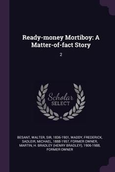 Paperback Ready-money Mortiboy: A Matter-of-fact Story: 2 Book
