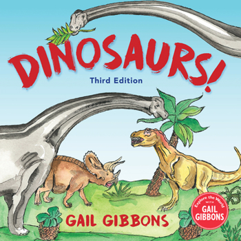 Hardcover Dinosaurs! (Third Edition): An Engaging Introduction to Dinosaurs Including Tyrannosaurus Rex, Stegosaurus, Triceratops, and More Book