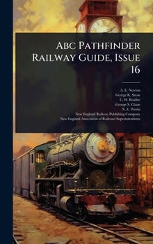 Hardcover Abc Pathfinder Railway Guide, Issue 16 Book