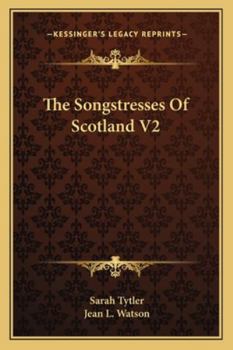 Paperback The Songstresses Of Scotland V2 Book