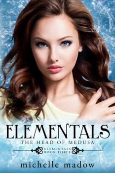 Paperback Elementals 3: The Head of Medusa Book