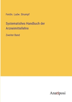 Paperback Systematishes Handbuch der Arzneimittellehre: Zweiter Band [German] Book