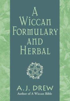 Paperback A Wiccan Formulary and Herbal Book