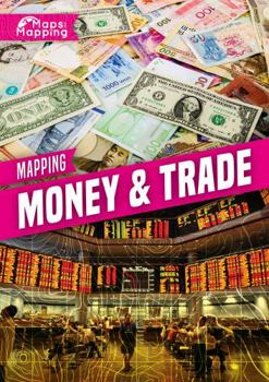 Hardcover Mapping Money & Trade Book