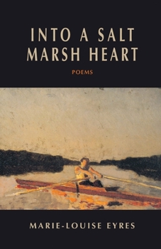 Paperback Into a Salt Marsh Heart Book