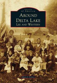 Paperback Around Delta Lake: Lee and Western Book