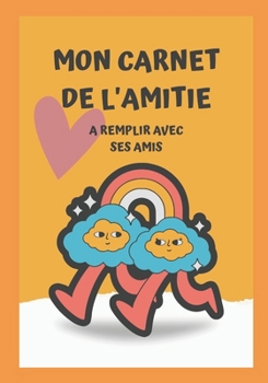 Le carnet de l'amitié (French Edition)