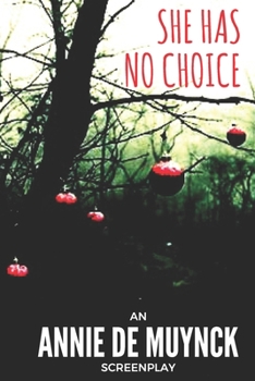 She has no Choice - Book #1 of the She Has No Choice