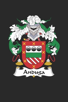 Paperback Anduga: Anduga Coat of Arms and Family Crest Notebook Journal (6 x 9 - 100 pages) Book