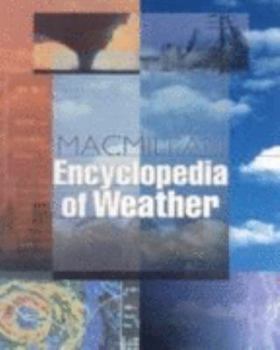 Hardcover MacMillan Encyclopedia of Weather Book