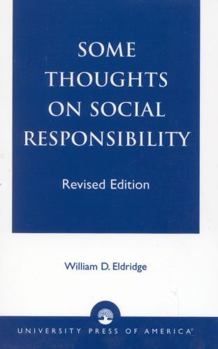 Paperback Some Thoughts on Social Responsibility Book