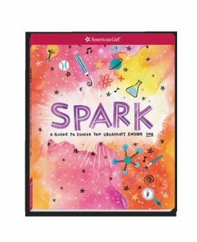 Paperback Spark: A Guide to Ignite the Creativity Inside You Book