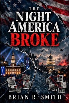 The Night America Broke