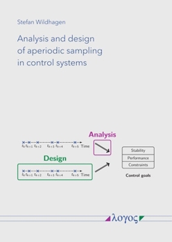 Paperback Analysis and Design of Aperiodic Sampling in Control Systems Book