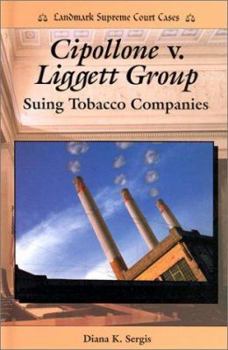 Library Binding Cippolone V. Liggett Group: Suing Tobacco Companies Book