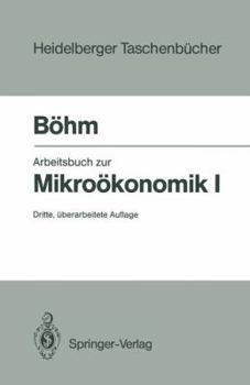 Paperback Arbeitsbuch Zur Mikroökonomik I [German] Book
