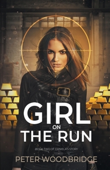 Paperback Girl On The Run: Book Two of Daniela's Story Book