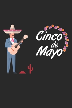 Paperback Cinco de Mayo Notebook Gift: Lined Notebook Journal Gift, 120 Pages, 6x9, Soft Cover, Matte Finish [Spanish] Book