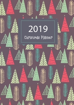 Christmas Planner: Preparation for party of chistian day and merry christmas organizer, Gift List, Calendar, Budget Party Planner, Bucket List, ... Record Guide (Christmas Planner 2019)