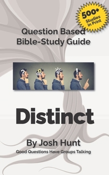 Paperback Bible Study Guide -- Distinct, Living Above the Norm: Good Questions Have Groups Talking Book