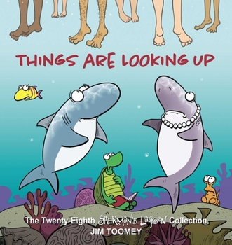 Paperback Things Are Looking Up: The Twenty-Eighth Sherman's Lagoon Collection Volume 28 Book