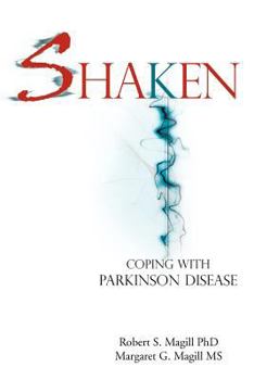 Paperback Shaken: Coping with Parkinson Disease Book