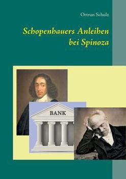 Paperback Schopenhauers Anleihen bei Spinoza [German] Book