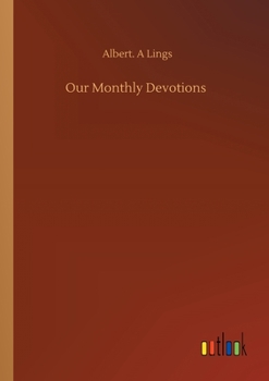 Paperback Our Monthly Devotions Book