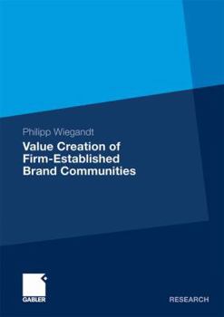 Paperback Value Creation of Firm-Established Brand Communities Book
