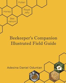 Paperback Beekeeper's Companion - Illustrated Field Guide: Color Interior Book