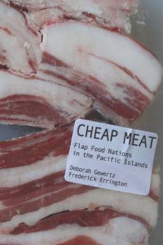 Paperback Cheap Meat: Flap Food Nations in the Pacific Islands Book