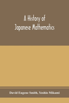 Paperback A history of Japanese mathematics Book