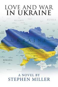 Paperback Love and War in Ukraine Book