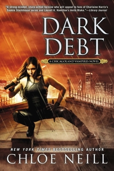 Dark Debt - Book #11 of the Chicagoland Vampires